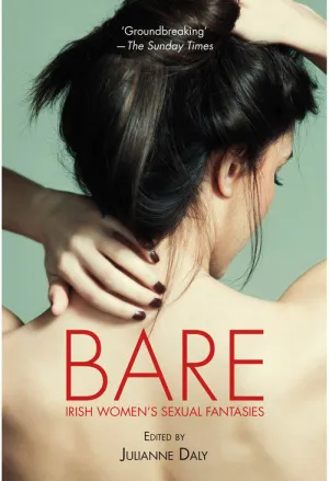 Bare: Irish Women's Sexual Fantasies
