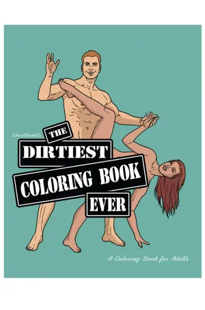 The Dirtiest Coloring Book Ever